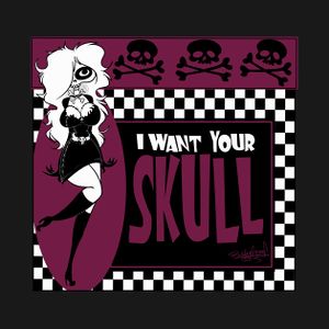 Want your skull.jpg